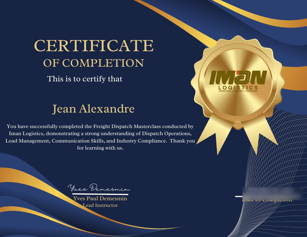 Certificate of Completion awarded to Jean Alexandre for the Freight Dispatch Masterclass conducted by Iman Logistics